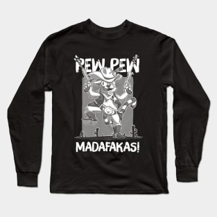 Pew Pew (dark) Long Sleeve T-Shirt